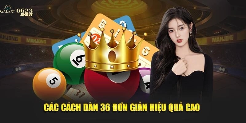 Dàn đề 36 số là gì?